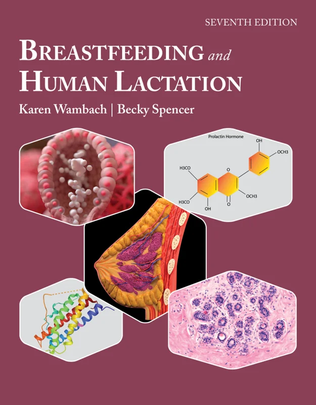 Breastfeeding and Human Lactation 7th Edition