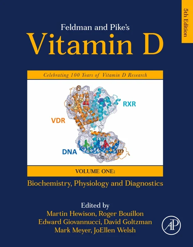 Feldman and Pike's Vitamin D: Volume One: Biochemistry, Physiology and Diagnostics 5th Edition