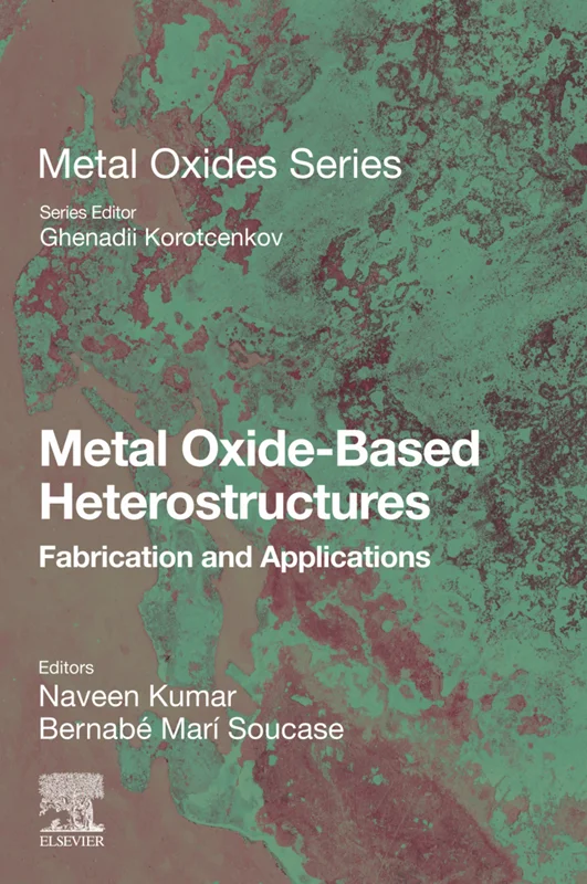 Metal Oxide-Based Heterostructures: Fabrication and Applications