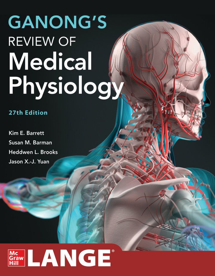 Ganong's Review of Medical Physiology 27th Edition