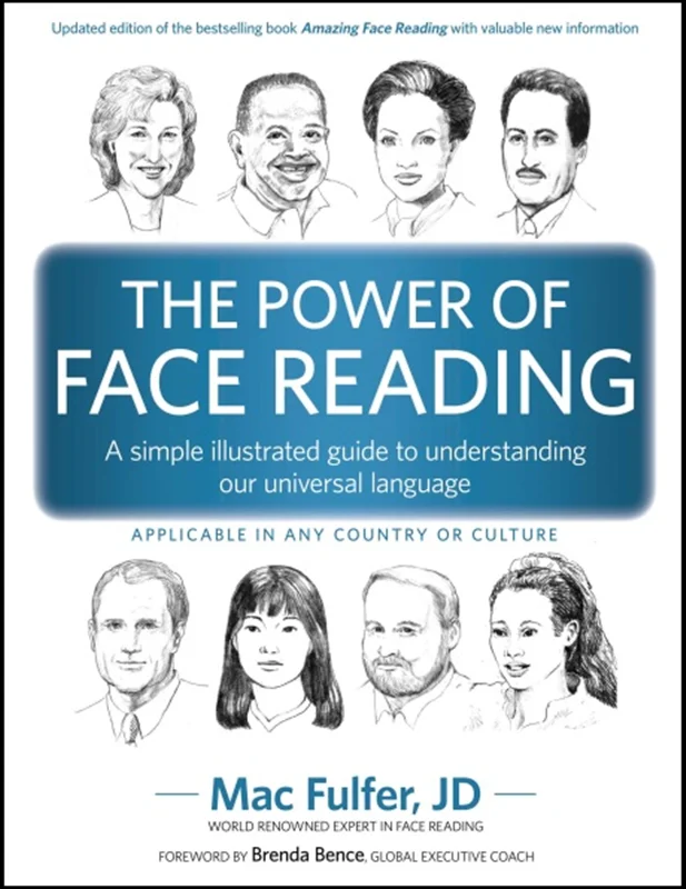 The Power of Face Reading: A simple illustrated guide to understanding our universal language