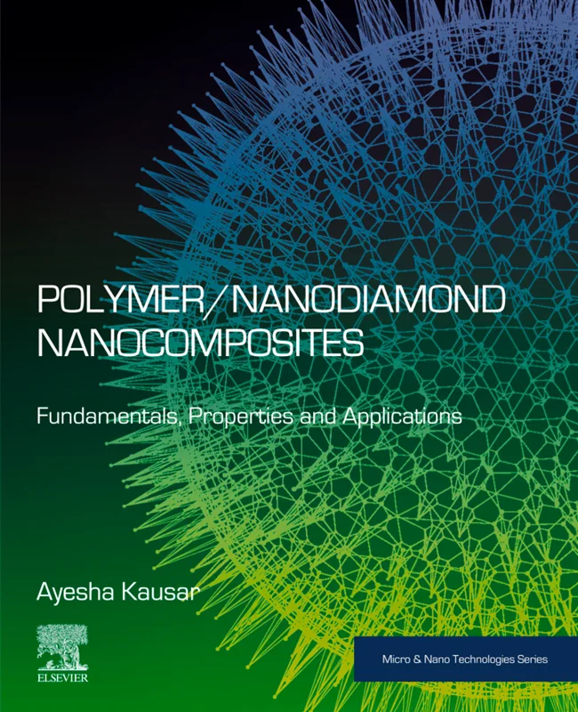 Polymer/Nanodiamond Nanocomposites: Fundamentals, Properties and Applications
