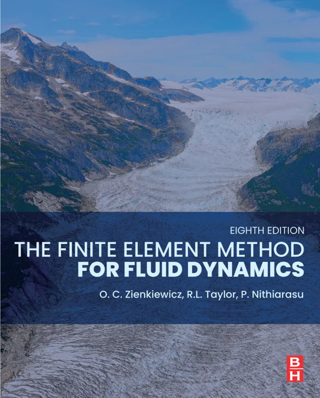 The Finite Element Method for Fluid Dynamics 8th Edition