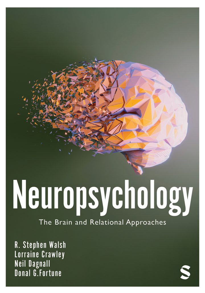 Neuropsychology: The Brain and Relational Approaches