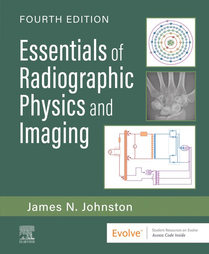 Essentials of Radiographic Physics and Imaging 4th Edition