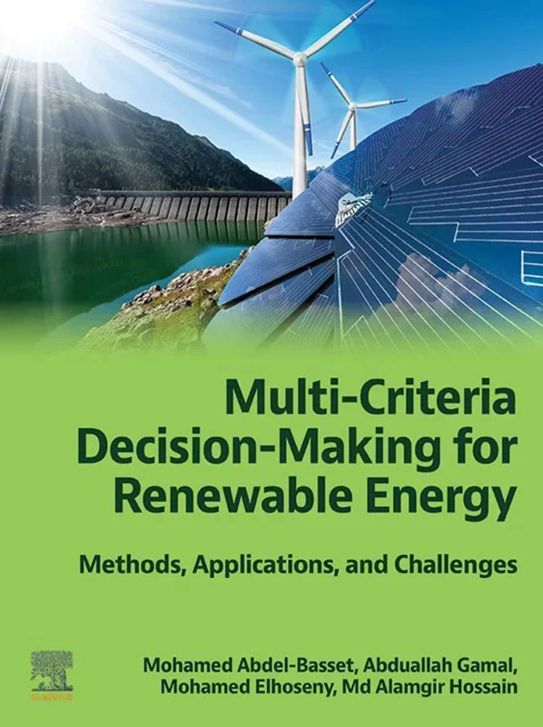 Multi-Criteria Decision-Making for Renewable Energy: Methods, Applications, and Challenges