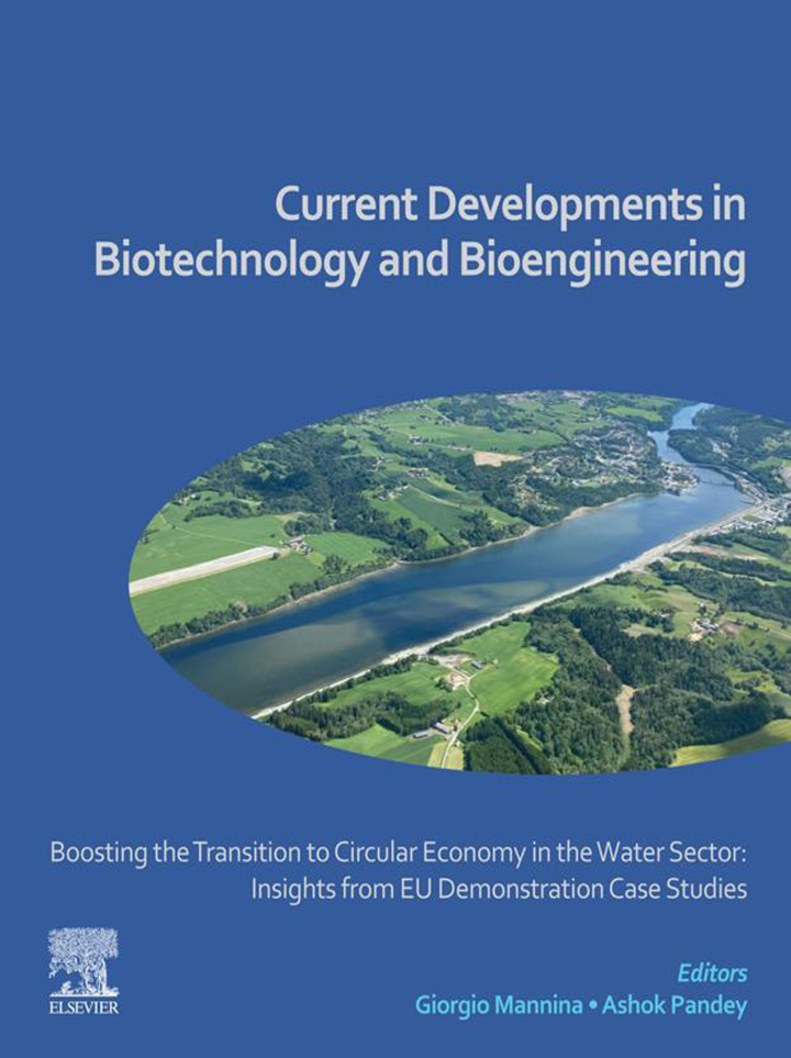 Boosting the Transition to Circular Economy in the Water Sector: Insights from EU Demonstration Case Studies: Current Developments in Biotechnology and Bioengineering