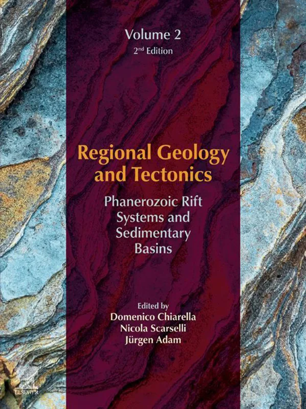 Regional Geology and Tectonics: Volume 2: Phanerozoic Rift Systems and Sedimentary Basins (Volume 2) 2nd Edition